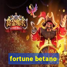 fortune betano